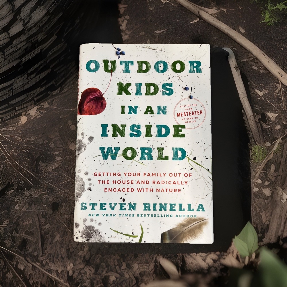 Outdoor Kids in an Inside World Steven Rinella MeatEater Hardcover Book 2022 OS